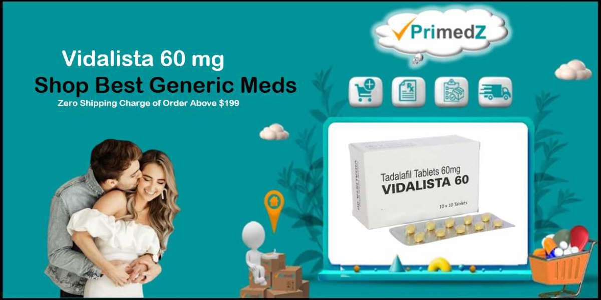 Vidalista 60 Trusted ED Treatment