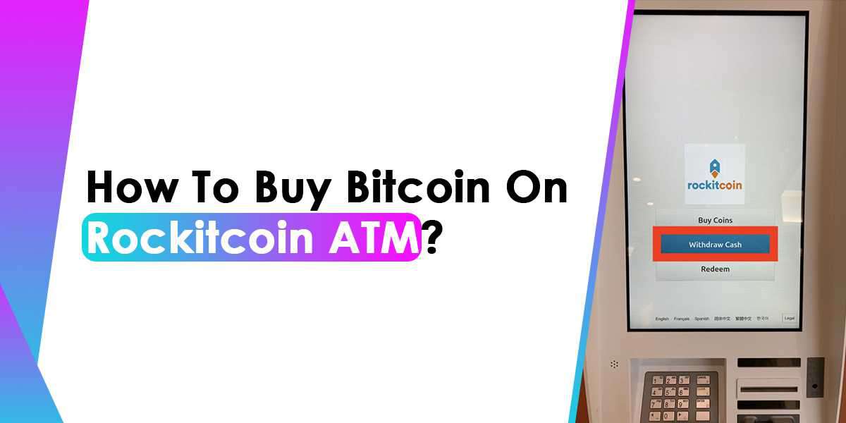 Step By Step Process Of Buying Bitcoin On Rockitcoin Bitcoin ATM