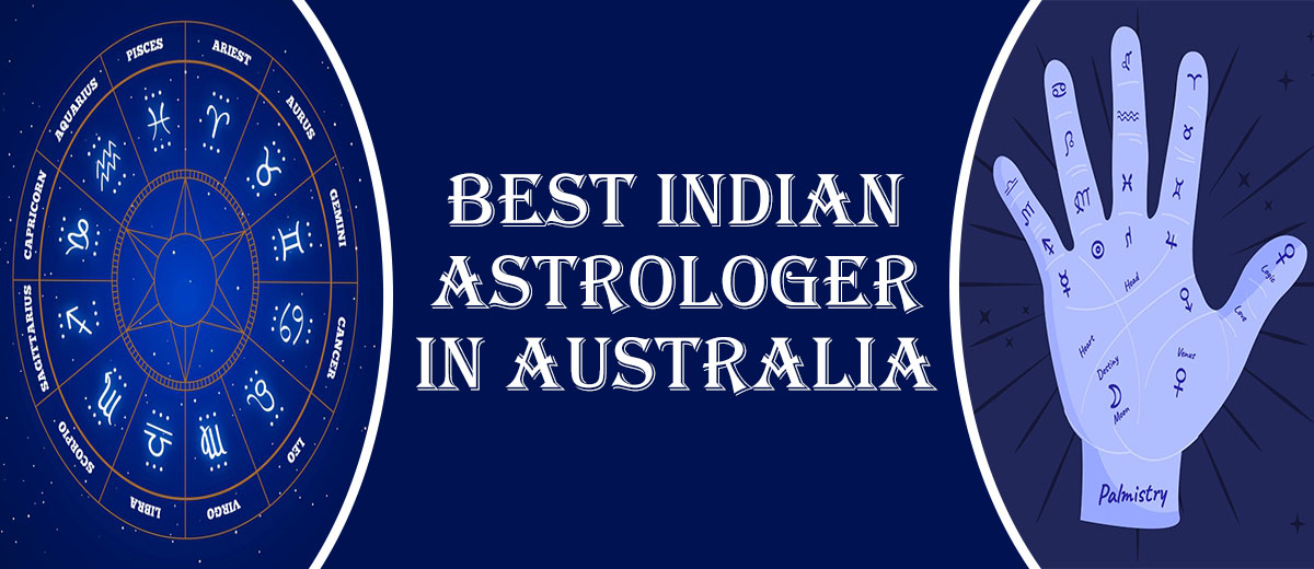 Best Indian Astrologer in Melbourne | Famous Psychic Reader