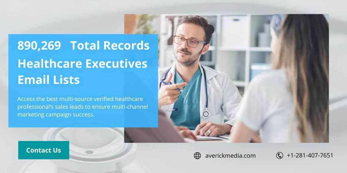 Why Your Healthcare Business Needs a Healthcare Executives Email List