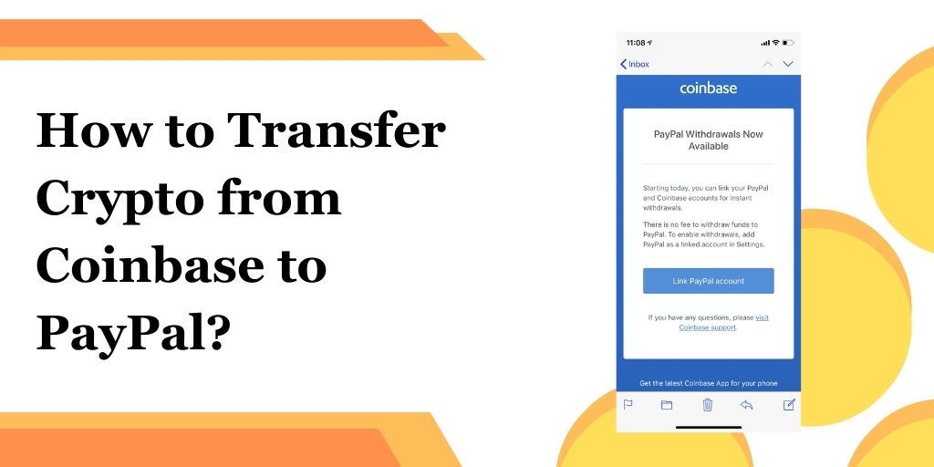 How to Transfer Crypto from Coinbase to PayPal?