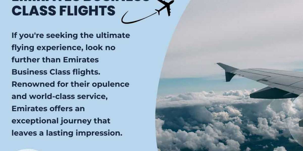 Unlocking Luxury: The Perks of Booking Emirates Business Class Flights.