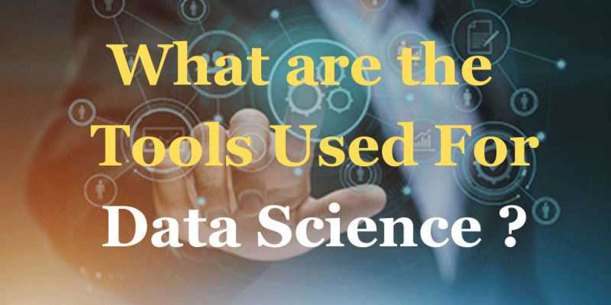 What are the Tools Used For Data Science?