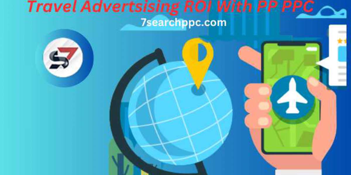 Maximizing Travel Advertising ROI with PPC: Your Ultimate Guide