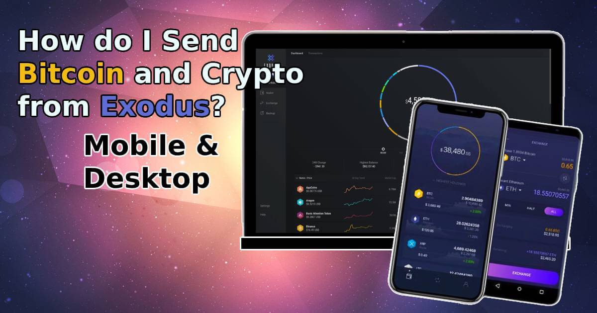 How To Send Bitcoin and crypto from Exodus? (2023)