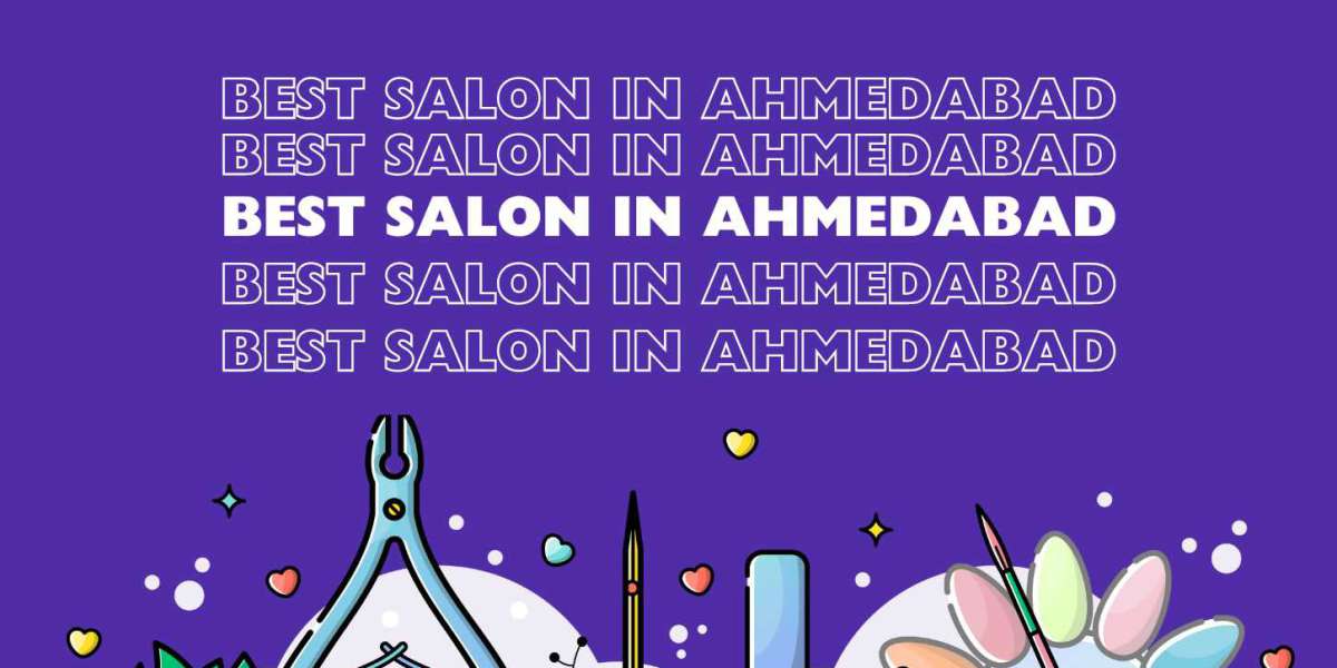 Unveiling the Best Salons in Ahmedabad: A Guide to Pampering Perfection