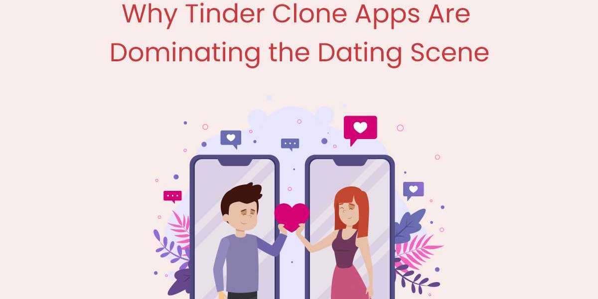 Why Tinder Clone Apps Are Dominating the Dating Scene
