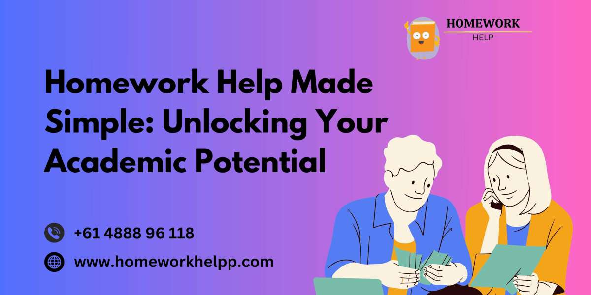 Homework Help Made Simple: Unlocking Your Academic Potential