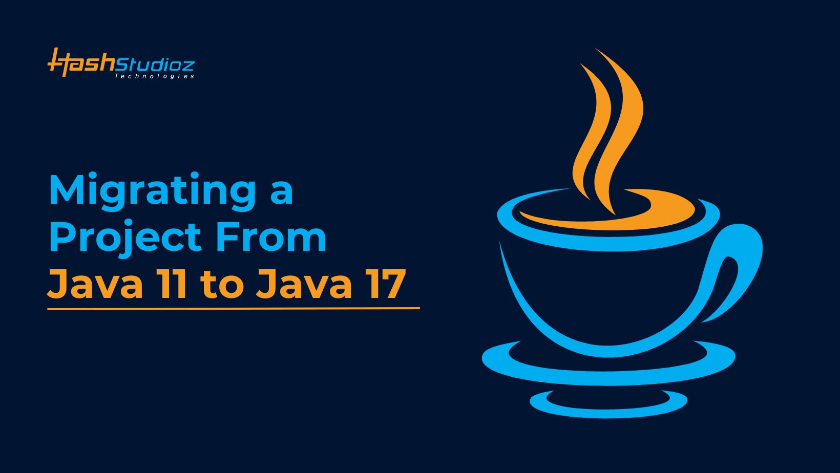 Java Project Migration: Step-by-Step Guide from Java 11 to 17