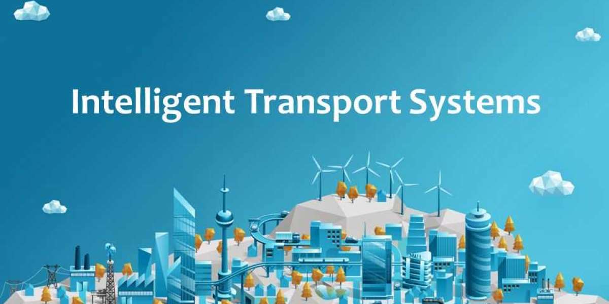 Intelligent Transportation System Market  Analysis, Opportunities, Growth Forecast to 2034
