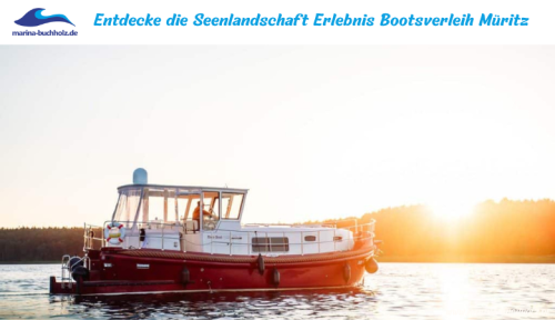 marina buchholz - Entdecke die Seenlandschaft Erlebnis Bootsverleih Müritz