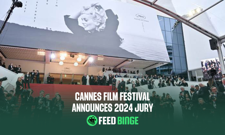 Cannes Film Festival Announces 2024 Jury - Feedbinge