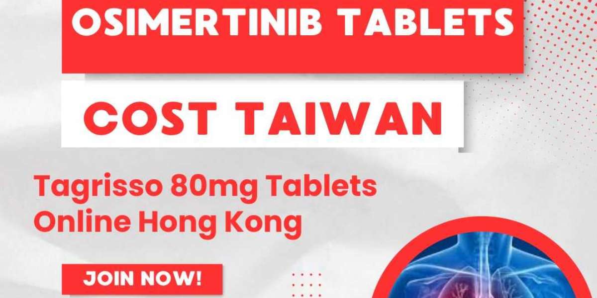 Buy Osimertinib 80mg Tablets Lowest Cost Philippines, Taiwan, Malaysia