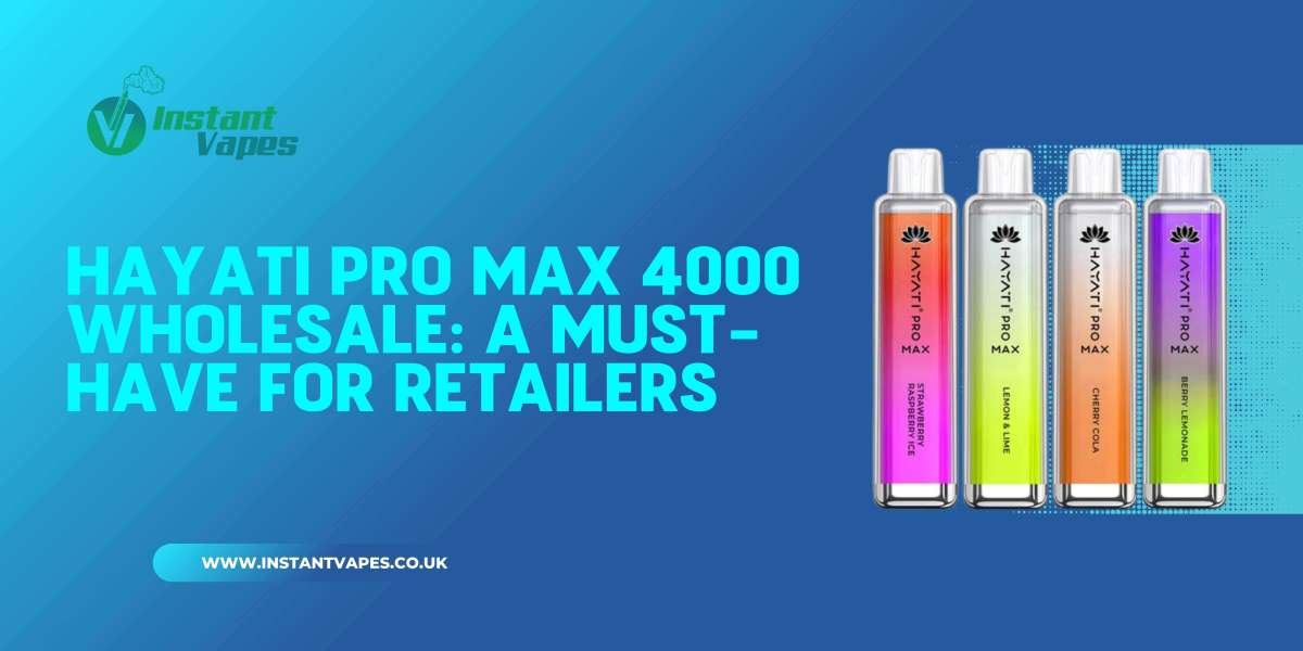 Hayati Pro Max 4000 Wholesale: A Must-Have for Retailers