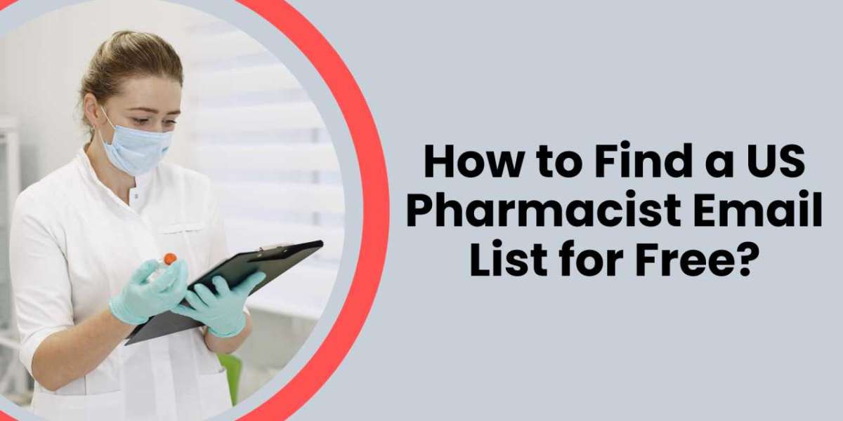 How to Find a US Pharmacist Email List for Free?