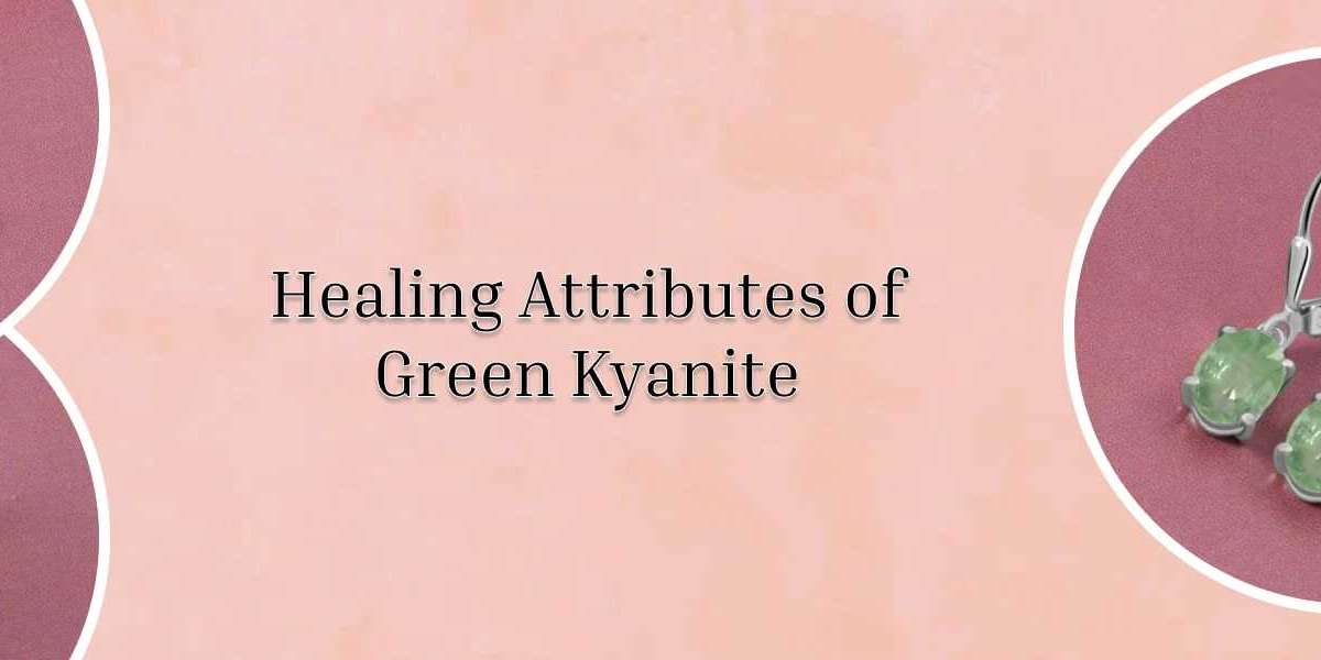 Everything You Need To Know About Green Kyanite Gemstone