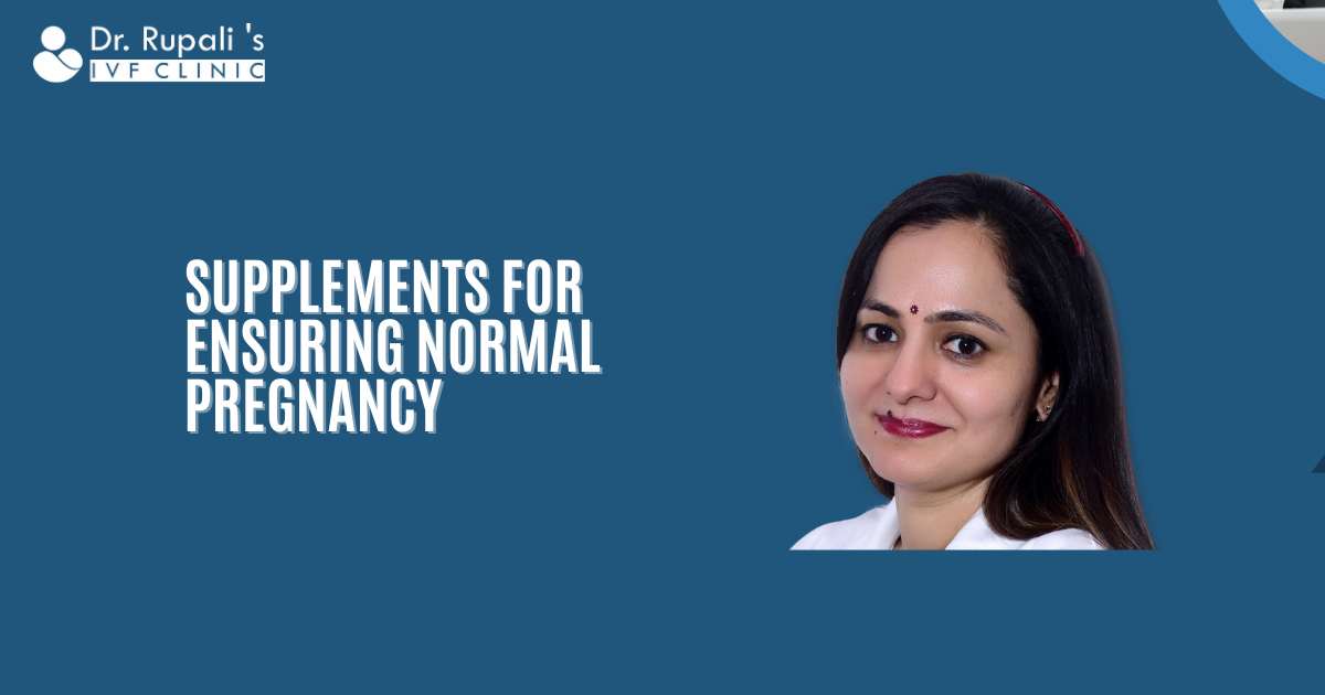 Supplements for Ensuring Normal Pregnancy | by Best IVF Clinic | Sep, 2024 | Medium