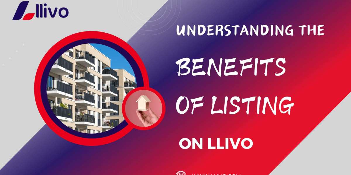 Benefits of Listing on Llivo: A Guide for Property Owners