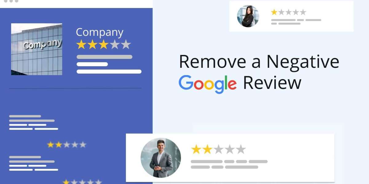 Effective Strategies to Remove Negative Google Reviews