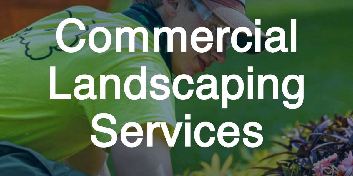  ? Commercial Landscaping Services