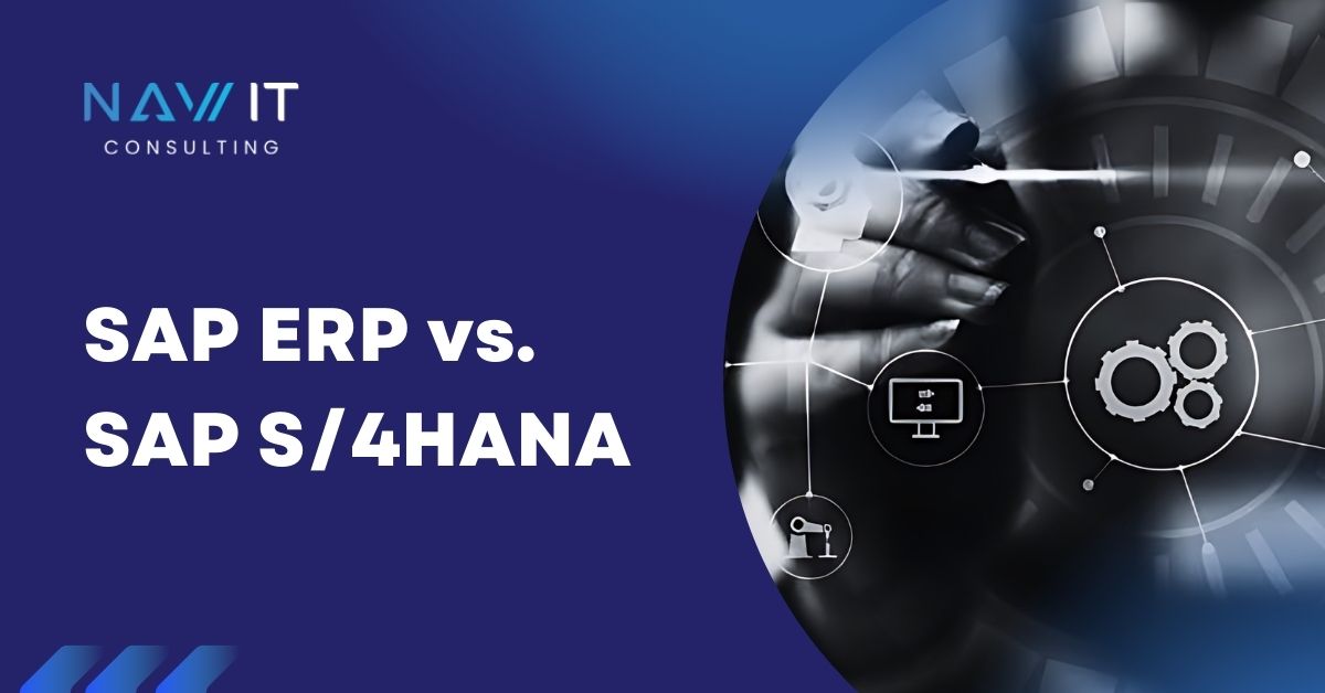 SAP ERP vs. SAP S/4HANA | Benefits, Drawbacks, and Future Trends