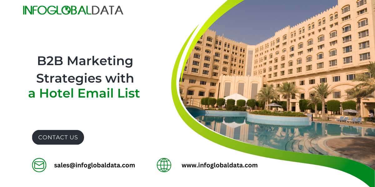 B2B Marketing Strategies with a Hotel Email List