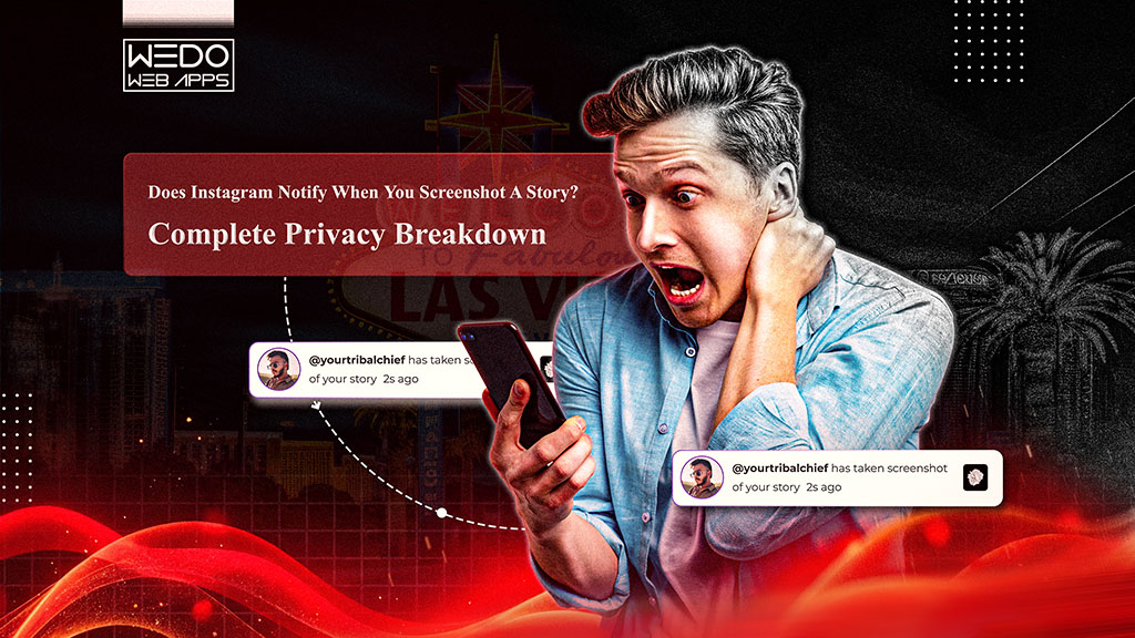 Does Instagram Notify When You Screenshot a Story - WEDOWEBAPPS
